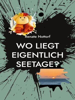cover image of Wo liegt eigentlich Seetage?